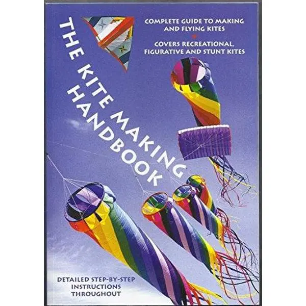 USED Book - The Kite Making Handbook: Complete Guide To Making And Flying Kites by GIUSEPPE FERLENGA (Paperback) - english