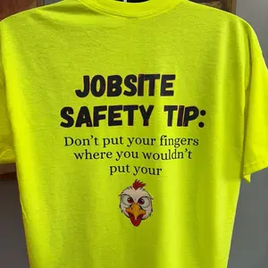 Jobsite Safety Tip, Don’t put your fingers T Shirt Casual Cotton Menswear Soft
