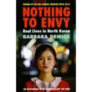 USED-Nothing To Envy by Barbara Demick (Paperback)