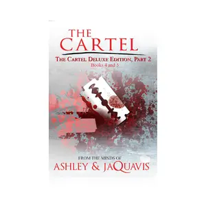 The Cartel Deluxe Edition, Part 2: Books 4 and 5 (Cartel, 4-5)