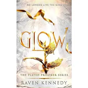Glow by Raven Kennedy
