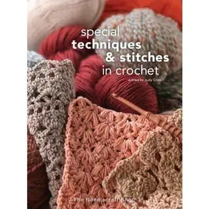 USED-Special Techniques & Stitches in Crochet by Multiple (Paperback)