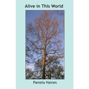 USED-Alive in This World by Haines, Pamela (Paperback)