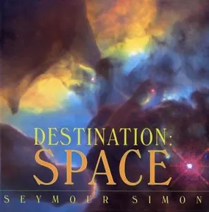 USED-Destination: Space by Seymour Simon (Hardcover)