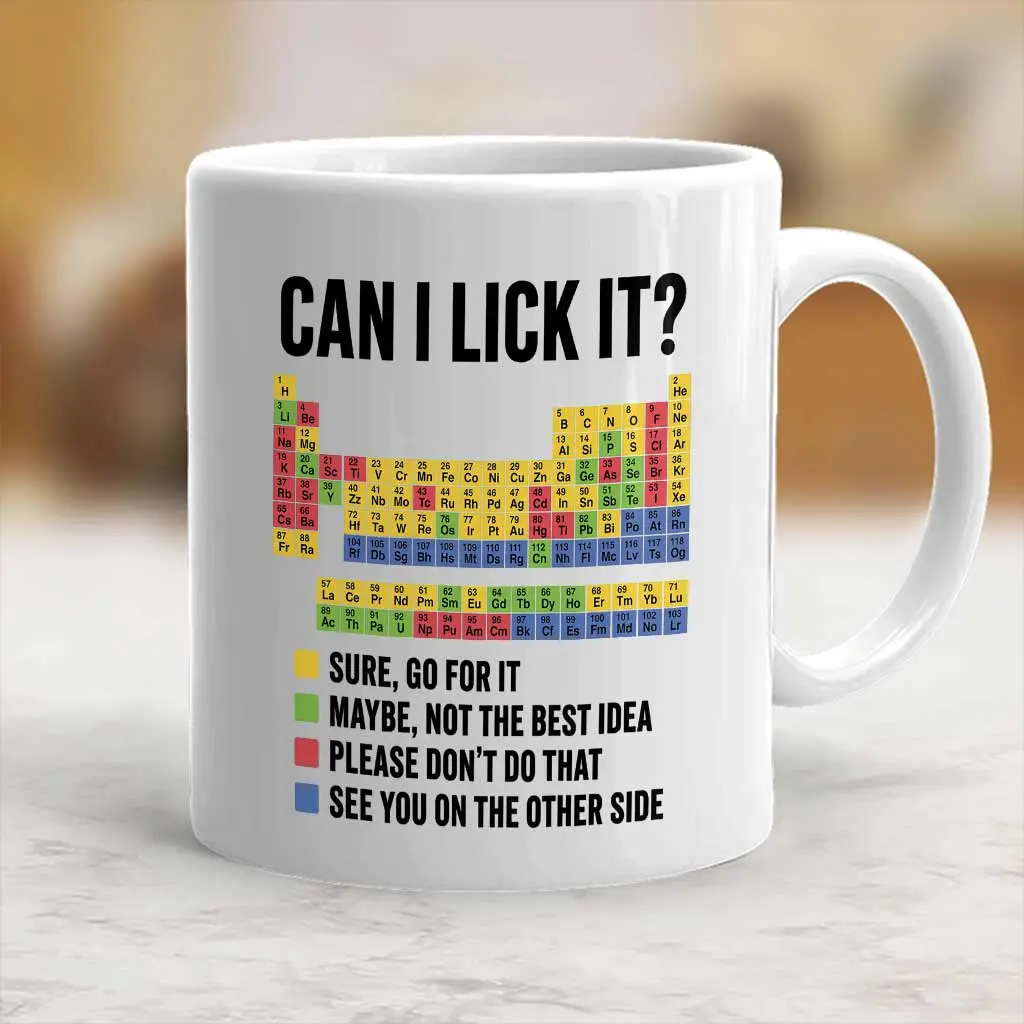 Funny Periodic Table Mug, Can I Lick It Science Cup, Chemistry Teacher Gift, Nerdy Science Coffe