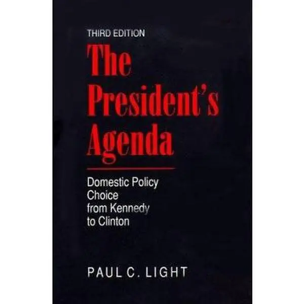 USED Book - The President's Agenda: Domestic Policy Choice from Kennedy to Clinton by Light, Paul (Paperback) - english