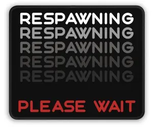 Respawning Please Wait - Mouse Pad