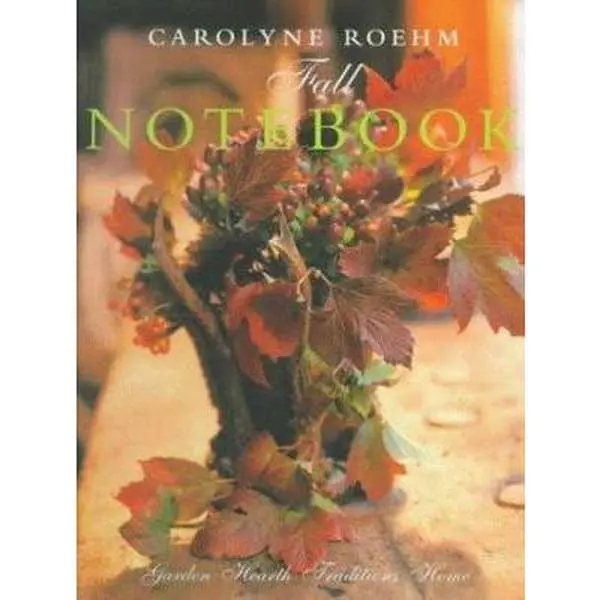 USED Book - Fall Notebook by Carolyne Roehm (Unknown) - english