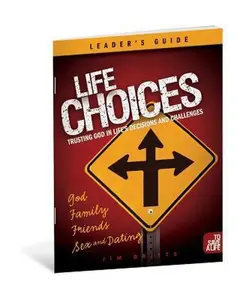 USED-Life Choices: Small Group: Trusting God in Life's Decisions and Challenges by Britts, Jim (Paperback)