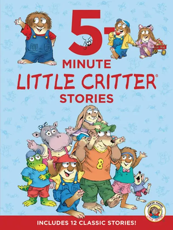 USED Book - Little Critter: 5-Minute Little Critter Stories: 12 Stories in 1 Book by Mayer, Mercer (Hardcover) - english