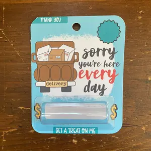 Sorry You’re Here Everyday - USPS Gift Money Card | Cash | USPS | UPS | Mail Carrier Gift | FedEx