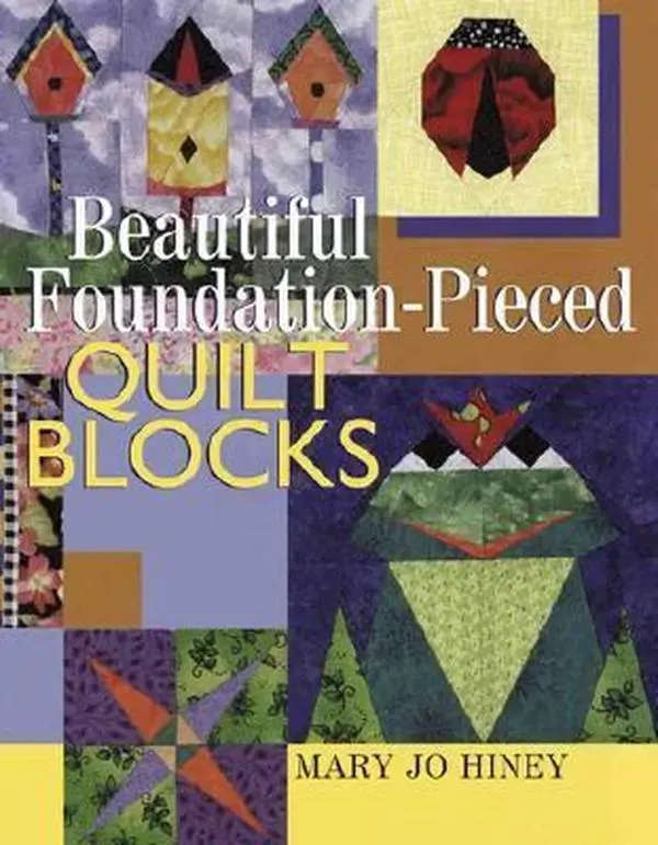USED Book - Beautiful Foundation-Pieced Quilt Blocks by Mary Jo Hiney (Paperback) - english