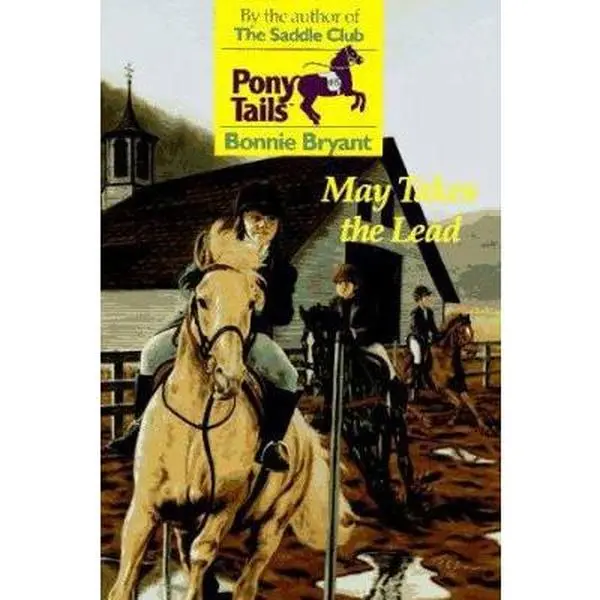 USED-May Takes the Lead (Pony Tails) by Bonnie Bryant (Paperback)