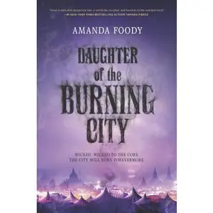 USED-Daughter of the Burning City by Foody, Amanda (Hardcover)