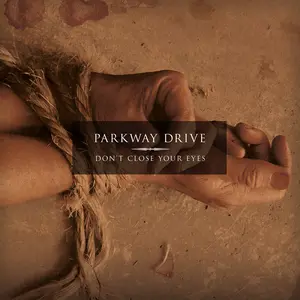 Parkway Drive - Don't Close Your Eyes - Eco Mix  [VINYL RECORD - LP] Explicit