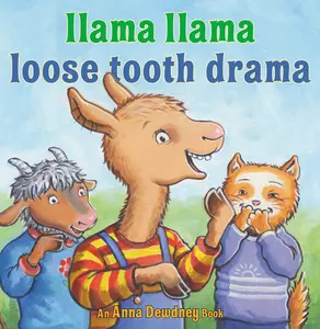 USED-Llama Llama Loose Tooth Drama by Dewdney, Anna (Hardcover)