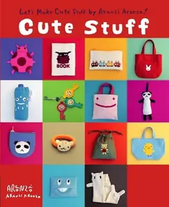 USED-Aranzi Cute Stuff by Aronzo, Aranzi (Paperback)
