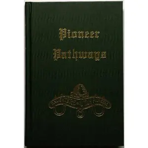 USED Book - Pioneer Pathways Vol. 8 / Volume Eight (SETTLEMENT OF IDAHO BY UTAH PIONEERS Franklin County and Southeastern Bear Lake County) by Daughters of Utah Pioneers Lesson Committee (Hardcover) - english