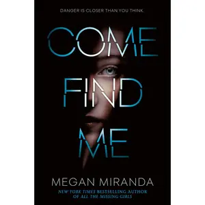 USED-Come Find Me by Miranda, Megan (Paperback)