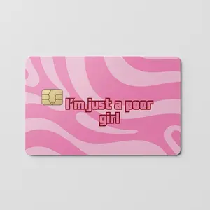 I'm Just a Poor Girl Credit Card Skin - Pink Waterproof Vinyl Sticker Aesthetic Card Cover Premium Scratch-Resistant Design 3.37 in x 2.125 in