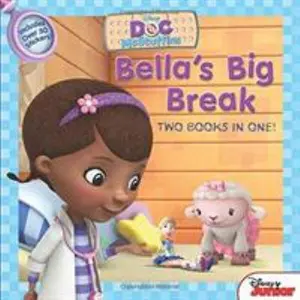 USED-Doc McStuffins Awesome Guy to the Rescue! / Bella's Big Break: Two-Books-In-One by Disney Book Group (Paperback)