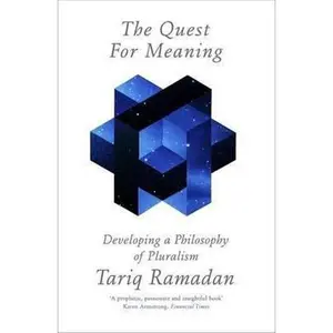 USED-The Quest for Meaning by Tariq Ramadan (Paperback)