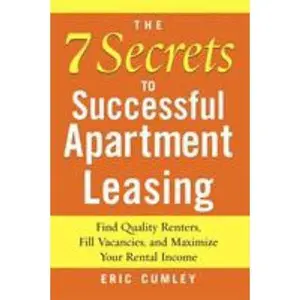 USED-The 7 Secrets to Successful Apartment Leasing by Cumley, Eric (Paperback)