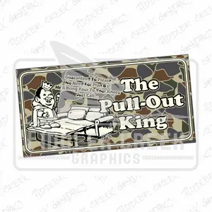 The Pull-Out King License Plate In Solid and Old School Camo Backgrounds