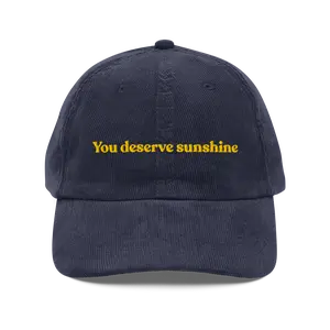 You Deserve Sunshine Embroidered Hat