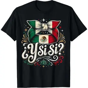 Women's 100% Cotton Fabric Garment, Mexican Y Si Sí Flag Culture Shirts, Outdoor Women's T-Shirts