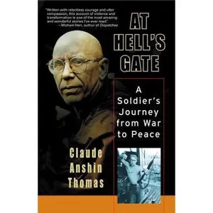 USED-At Hell's Gate: A Soldier's Journey by Claude Anshin Thomas (Hardcover)