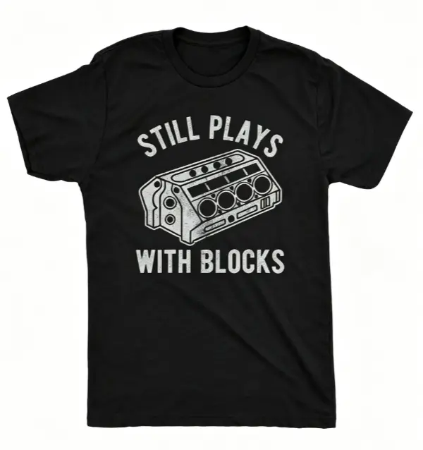 Still Plays With Blocks Car Engine Block Mechanic Vintage Graphic Short Sleeve T-Shirt, Mens Car Guy Garage Casual Tops, 100% Pure Cotton Printed Craft Summervibes Tee, Soft Breathable Relaxed Fit everyday outfits