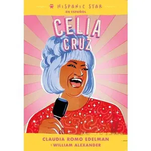 USED-Hispanic Star En Español: Celia Cruz by Edelman, Claudia Romo (Paperback)
