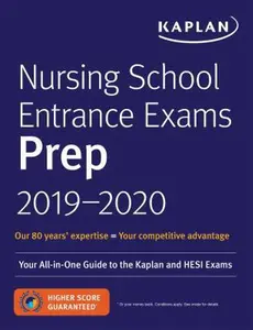 USED-Nursing School Entrance Exams Prep 2019-2020: Your All-In-One Guide to the Kaplan and Hesi Exams by Kaplan Nursing (Paperback)
