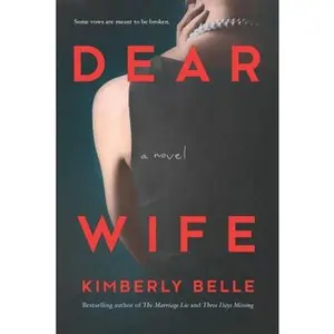 Dear Wife -- Kimberly Belle, Paperback