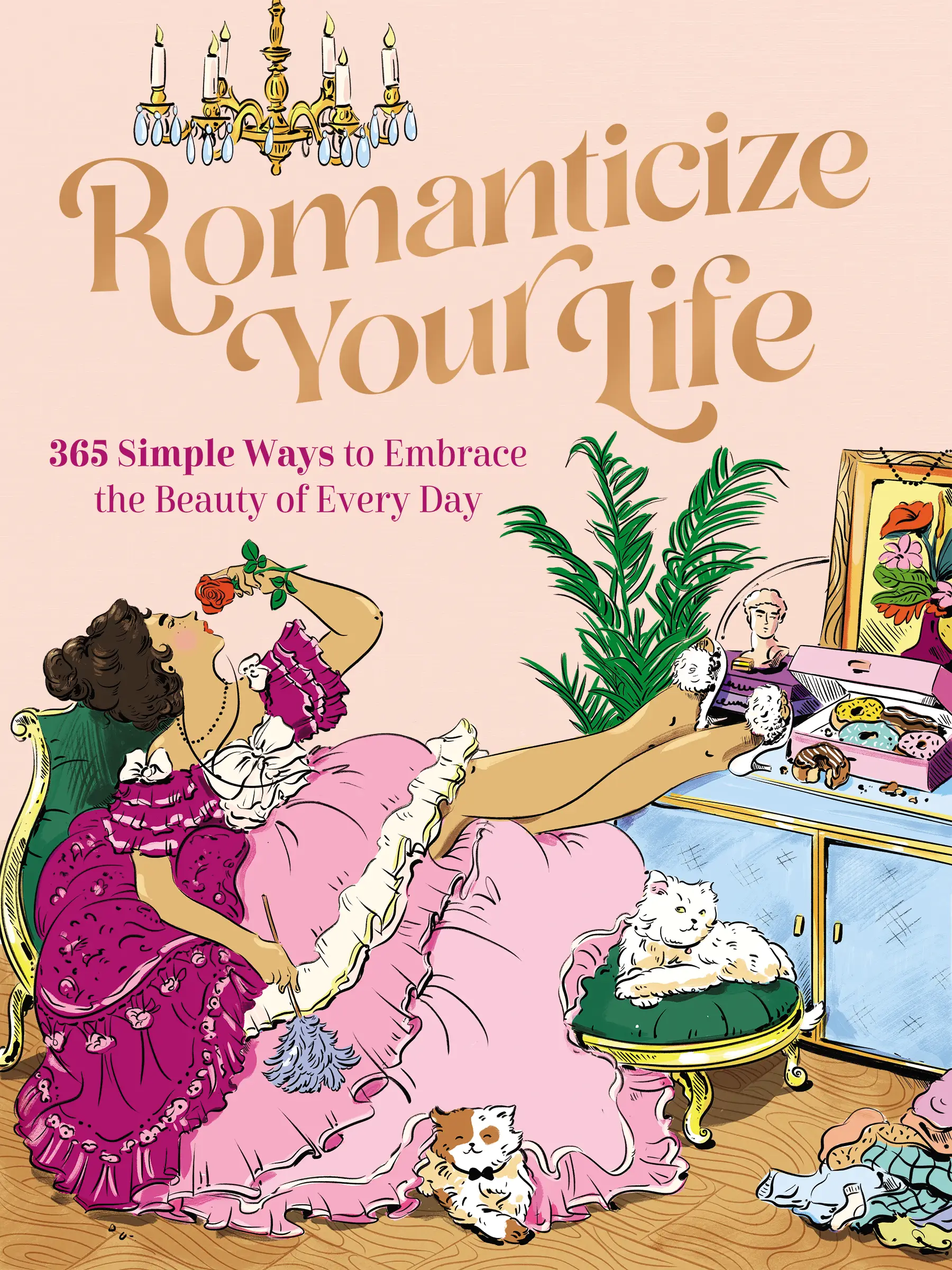 Romanticize Your Life: 365 Simple Ways to Embrace the Beauty of Every Day by Harper Celebrate [Paperback Book]