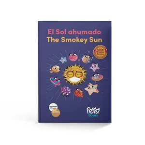 The Smokey Sun “El Sol Ahumado” - Bilingual Spanish/English Book for Kids