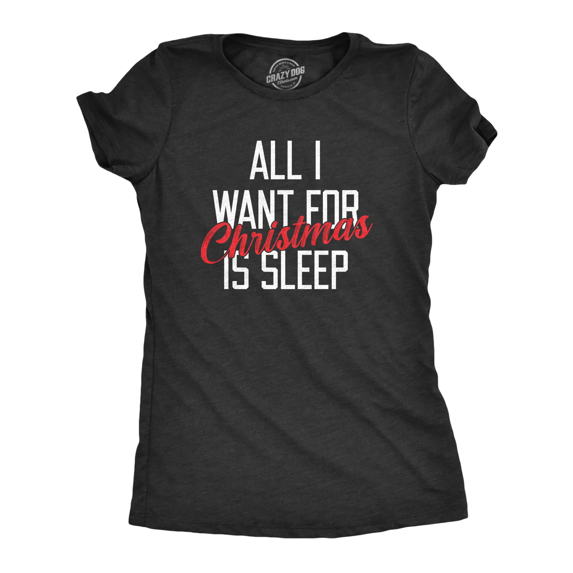 Womens All I Want for Christmas Is Sleep T Shirt Funny Xmas Gift Nap Sleep Tee for Ladies Funny Womens T Shirts Cute Vintage Fashion Casual Ladies T-Shirt Gift Christmas Tops for Women Funny Sarcastic Top Black -