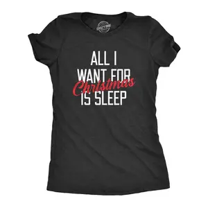 Womens All I Want for Christmas Is Sleep T Shirt Funny Xmas Gift Nap Sleep Tee for Ladies Funny Womens T Shirts Cute Vintage Fashion Casual Ladies T-Shirt Gift Christmas Tops for Women Funny Sarcastic Top Black -