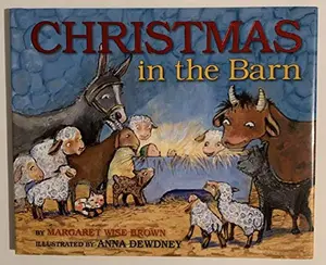 USED-Christmas in the Barn: A Christmas Holiday Book for Kids by Brown, Margaret Wise (Hardcover)