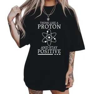Men'S Science Nerd Chemistry T-Shirt | Think Like A Proton & Stay Positive Graphic Tee - Soft Breathable 100%, Crew Neck, Short Sleeve, Geometric Pattern, Perfect for Physics, Chemistry Enthusiasts