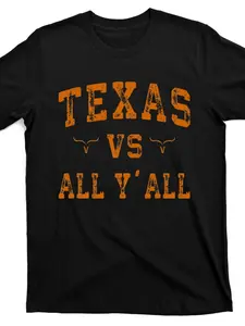 Texas Vs All Yall T ShirtSame Style for Men and Women a Summer Short-sleeved Printed T-shirt Pure Cotton 220G