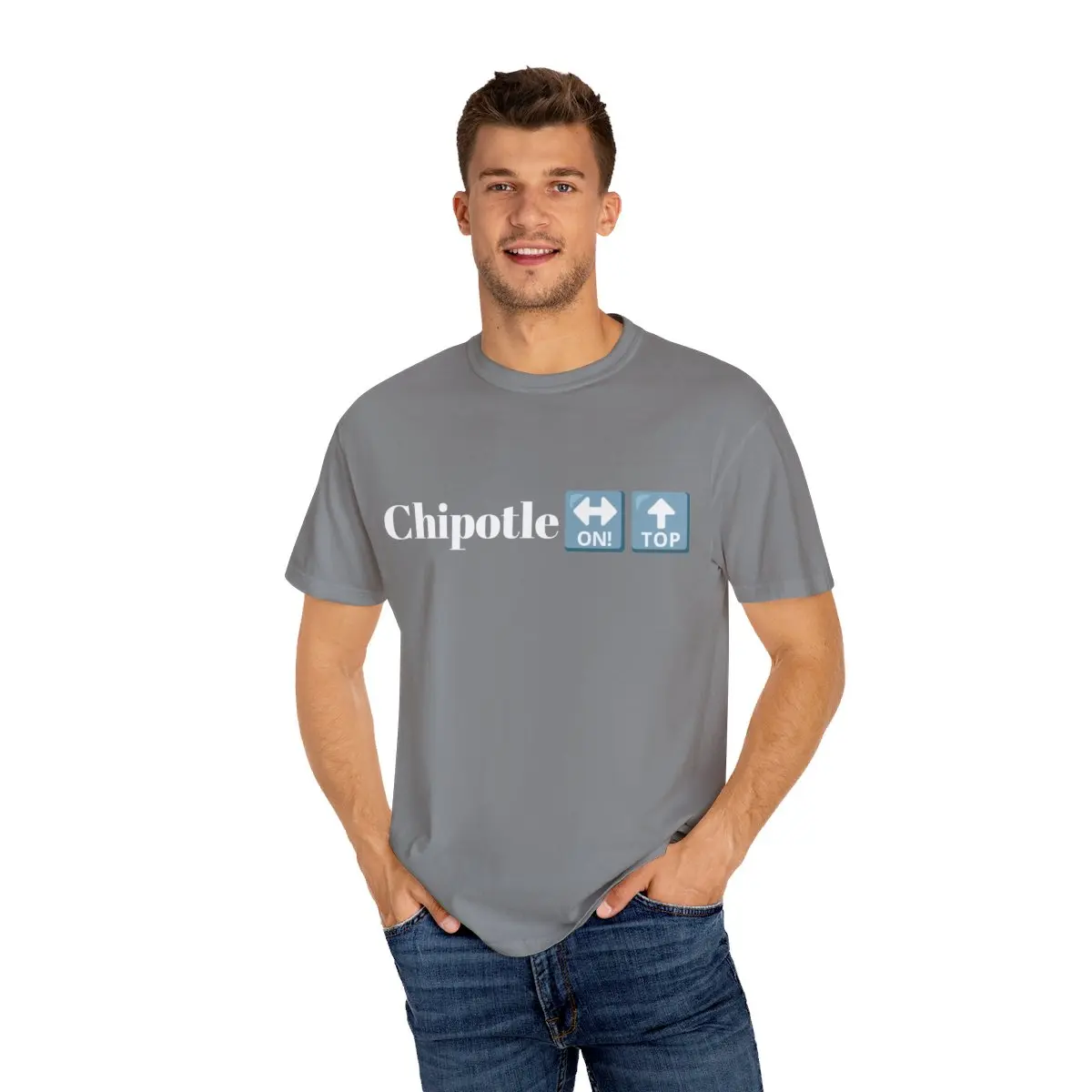 CHIPOTLE ON TOP - Bold Graphic Comfort Colors Tee for Dedicated Chipotle Fans