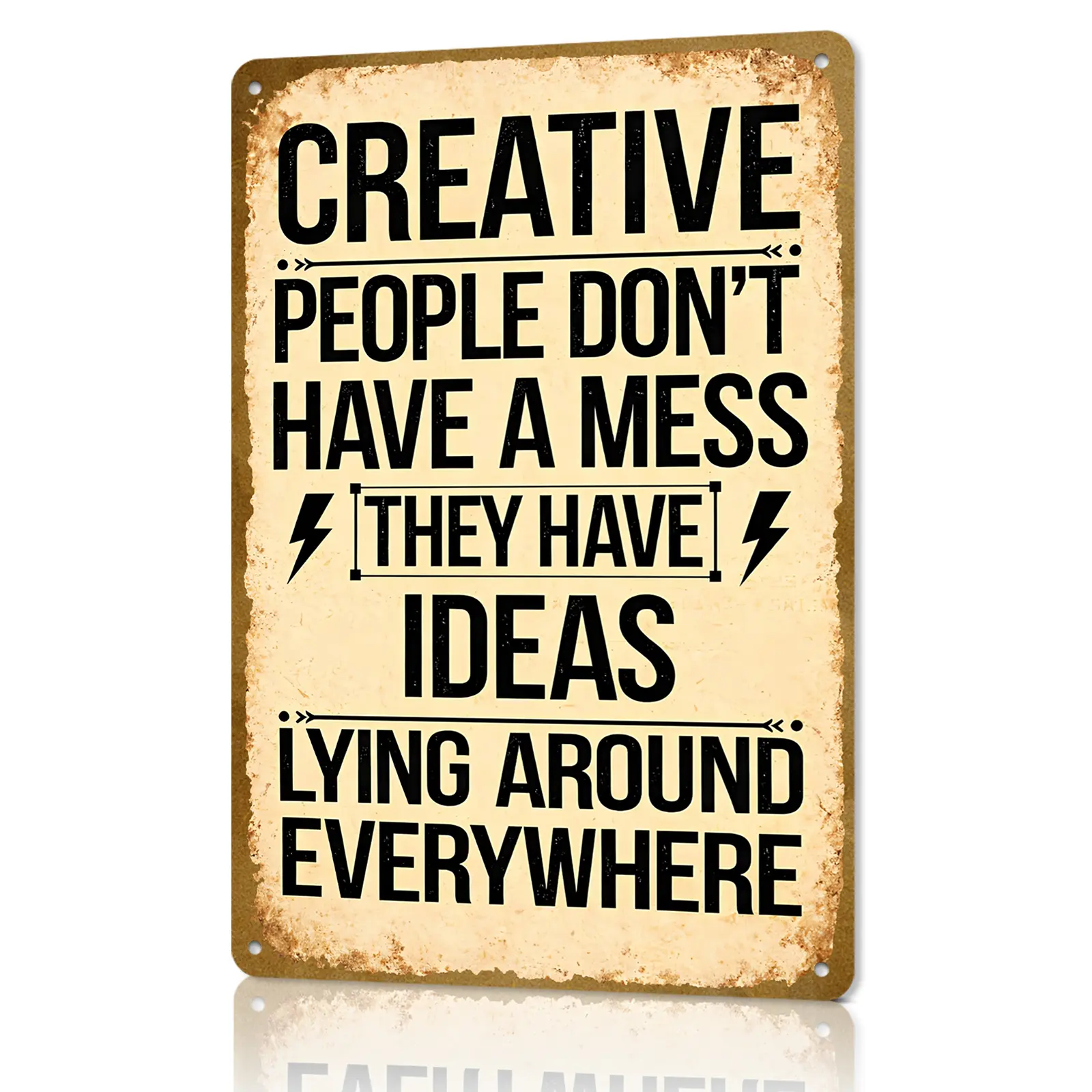 "Creative People Don’t Have A Mess, They Have Ideas" Vintage Metal Sign, Funny Inspirational Wall Decor For Artists & Creatives
