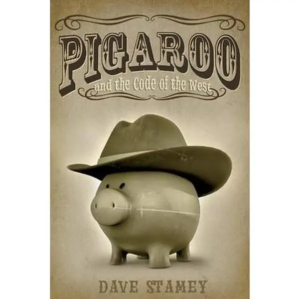 USED-Pigaroo and the Code of the West by Stamey, Dave (Paperback)