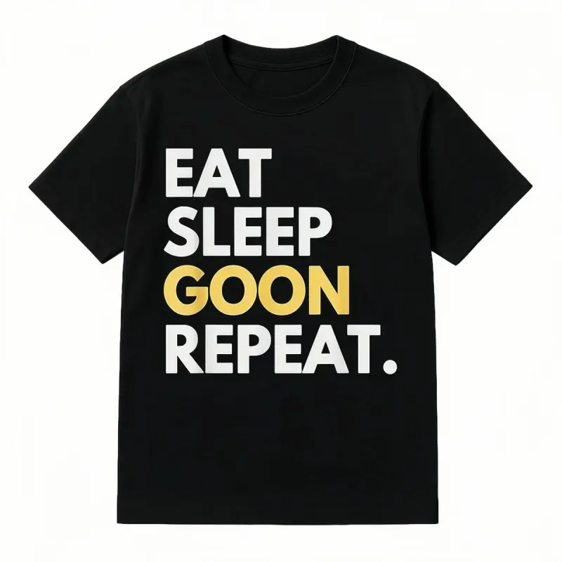 Gooner Funny Gooning Meme "Eat Sleep Goon Repeat" T-Shirt, Made in USA, Knitted Pure Cotton, Comfortable Graphic Tee for Men & Women, Trendy Casual Wear, Soft Cotton Shirt for Everyday, Gooner Fan T-Shirt
