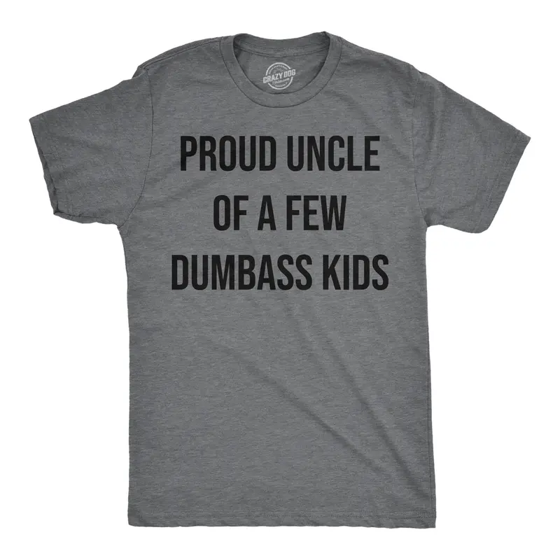 Mens Funny T Shirts Proud Uncle Of A Few Dumbass Kids Sarcastic Family Tee Mens Funny T Shirts Cool Vintage Graphic Tees Sarcastic Shirts for Men Funny Uncle Short Sleeve Novelty Tees for Guys Dark Grey