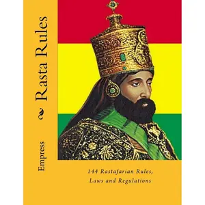 Rasta Rules: 144 Rastafarian Rules, Laws and Regulations Paperback – January 4, 2018