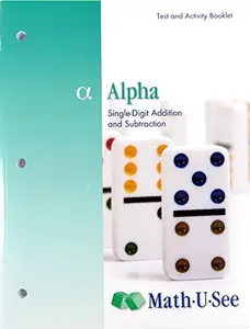 USED-Alpha - Test and Activity Booklet (2010), Math U See by Steve Demme (Paperback)