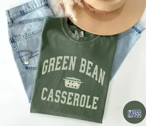 Comfort Colors Green Bean Casserole Shirt , Funny Thanksgiving Shirt ,Holiday Cooking Humor Tee, Turkey Day Outfit,Food Gift Tee, Fall Dinner Graphic Shirt - TrendWear USA
